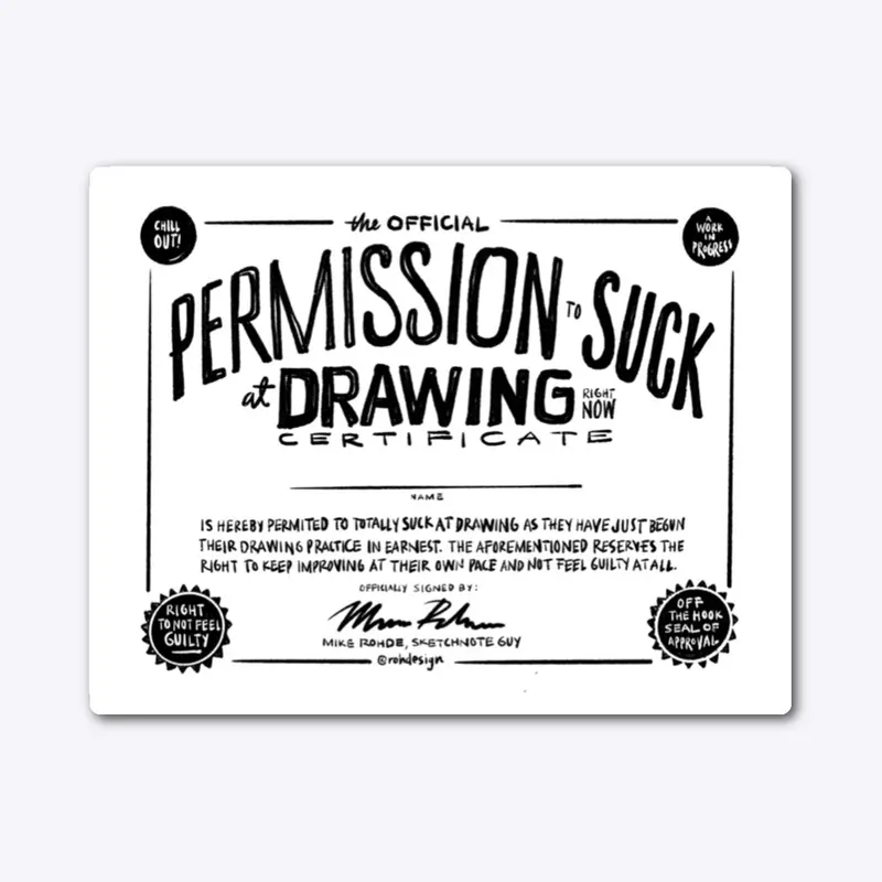 Permission to Suck at Drawing Sticker